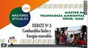Ideas en el césped. Debate 2. Combustibles fósiles y energías renovables. Ideas en el césped. Debate 2. Combustibles fósiles y energías renovables.